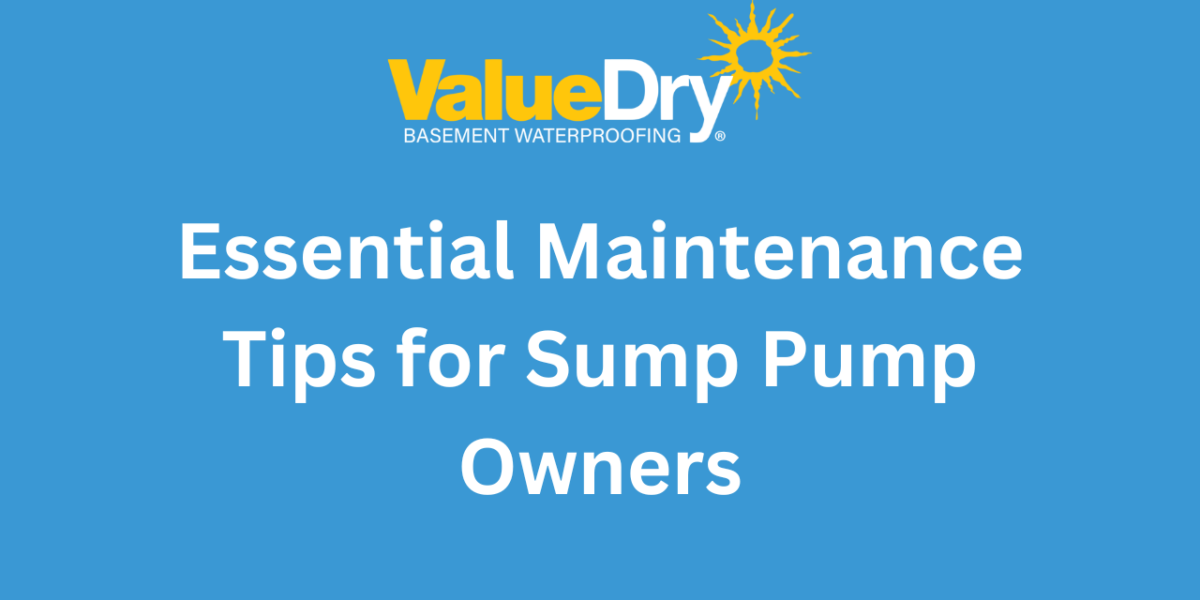 Essential Maintenance Tips for Sump Pump Owners